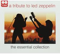 A Tribute to Led Zeppelin - The Essential Collection [Import]