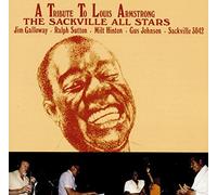 A Tribute to Louis Armstrong by Sackville All Stars (1999-12-25)