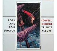 A Tribute To Lowell George