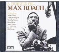 A Tribute To Max Roach
