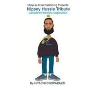 A Tribute To Nipsey Hussle (Ermias Asghedom)