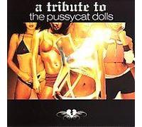A Tribute To Pussycat Dolls
