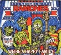 METALLICA/U2/ROB ZOMBIE/UVM - RAMONES TRIBUTE ALBUM-WE'RE A HAPPY FAMILY-CD NEUF