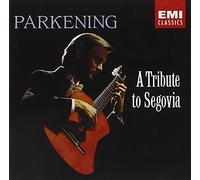 A Tribute to Segovia by Christopher Parkening (1991-12-07)