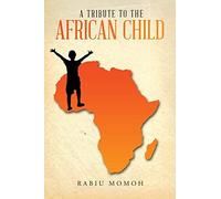A Tribute To The African Child