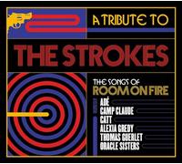 A Tribute To The Strokes : The Songs Of Room On Fire CD