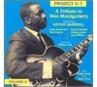 A Tribute to Wes Montgomery, Volume II by Project G-7, Kenny Burrell, Gene Bertoncini, Ted Dunbar, Kevin Eubanks, Rodney J (1993-08-12)