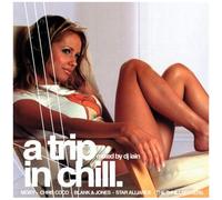 Various – A Trip In Chill