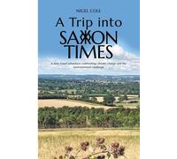 A Trip Into Saxon Times