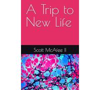 A Trip To New Life