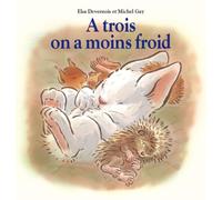 À trois on a moins froid