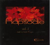 A Tropezian Rapsodie - Lounge Vol. 2 - Made In Saint-Tropez