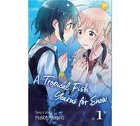 Makoto Hagino – A Tropical Fish Yearns for Snow, Vol. 1