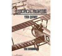 A Tropical Frontier The Quest - Tim Robinson - Richard T Robinson - Livre en Anglais Tim RobinsonTim Robinson (Auteur)