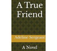 A True Friend: A Novel