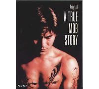 A True Mob Story