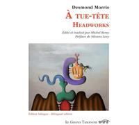 À tue-tête / Headworks