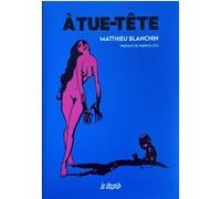 A tue-tête Matthieu Blanchin (Auteur)