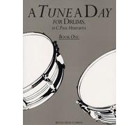 A Tune A Day For Drums Book One / Recueil