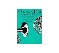 Méthodes et pédagogie BOSWORTH HERFURTH PAUL C. - A TUNE A DAY FOR THE FRENCH HORN - BOOK 1 - HORN Cor