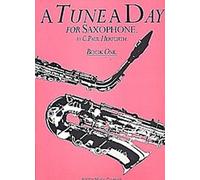 A Tune A Day For Saxophone Book One (Un air par jour pour le saxophone)