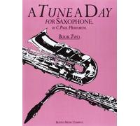 A Tune A Day For Saxophone Book Two: Book 2