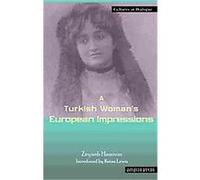 A Turkish Woman's European Impressions, Replica Books Zeyneb Hanoum (Auteur)