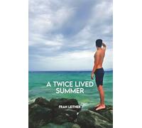 A Twice Lived Summer