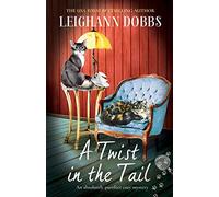 A Twist in the Tail: An absolutely purrfect cozy mystery