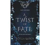 A Twist of Fate