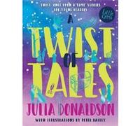 A Twist of Tales by Julia Donaldson Inconnu (Auteur)