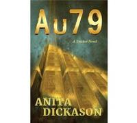 A u 7 9 A Tracker Novel - Dickason Anita - Mystic Circle Books - Livre en Anglais Dickason AnitaDickason Anita (Auteur)