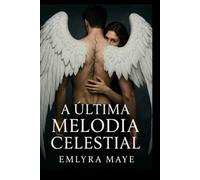 A última melodia celestial
