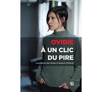 A Un Clic Du Pire - La Protection Des Mineurs À L'épreuve D'internet | occasion