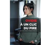 À un clic du pire La protection des mineurs à l'épreuve d'internet - Ovidie - Anne Carriere Eds - broché - Essai