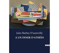 A UN DINER D'ATHÉES