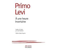 Primo Levi – À une heure incertaine – Poèmes – Broché