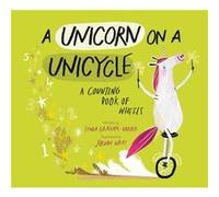 A Unicorn on a Unicycle by Lynda GrahamBarber Lynda GrahamBarber (Auteur)