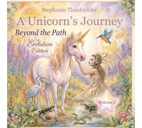 A Unicorn's Journey: Beyond The Path