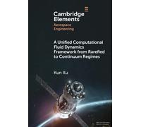 A Unified Computational Fluid Dynamics Framework from Rarefied to Continuum Regimes