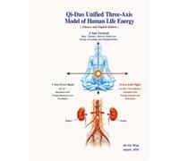 A Unified Three Axis Model of Human Life Energy