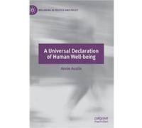 A Universal Declaration of Human Wellbeing - Annie Austin - Springer Nature Switzerland AG - Livre en Anglais - Hardback Annie AustinAnnie Austin (Auteur)