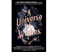 A Universe of Wishes: A We Need Diverse Books Anthology