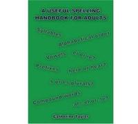 A Useful Spelling Handbook For Adults - [Version Originale] Inconnu (Auteur)
