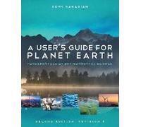 A User's Guide For Planet Earth