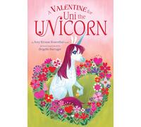 A Valentine for Uni the Unicorn
