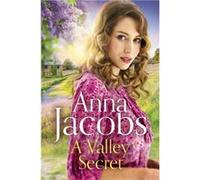 A Valley Secret by Anna Jacobs Anna Jacobs (Auteur)