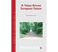 A Value-Driven European Future (Europe Des Cultures/Europe Of Cultures) (Paperback) Leonce Bekemans, (Auteur)