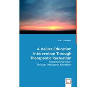 A Values Education Intervention Through Therapeutic Recreation