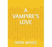 A VAMPIRE'S LOVE